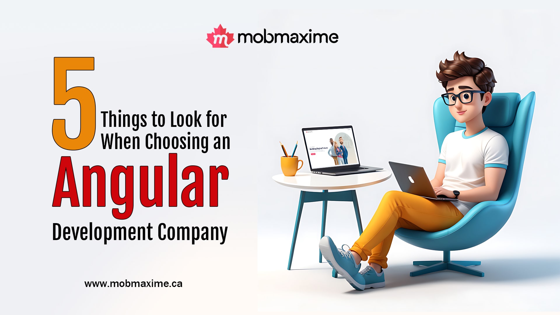 5 Things to Look for When Choosing an Angular Development Company