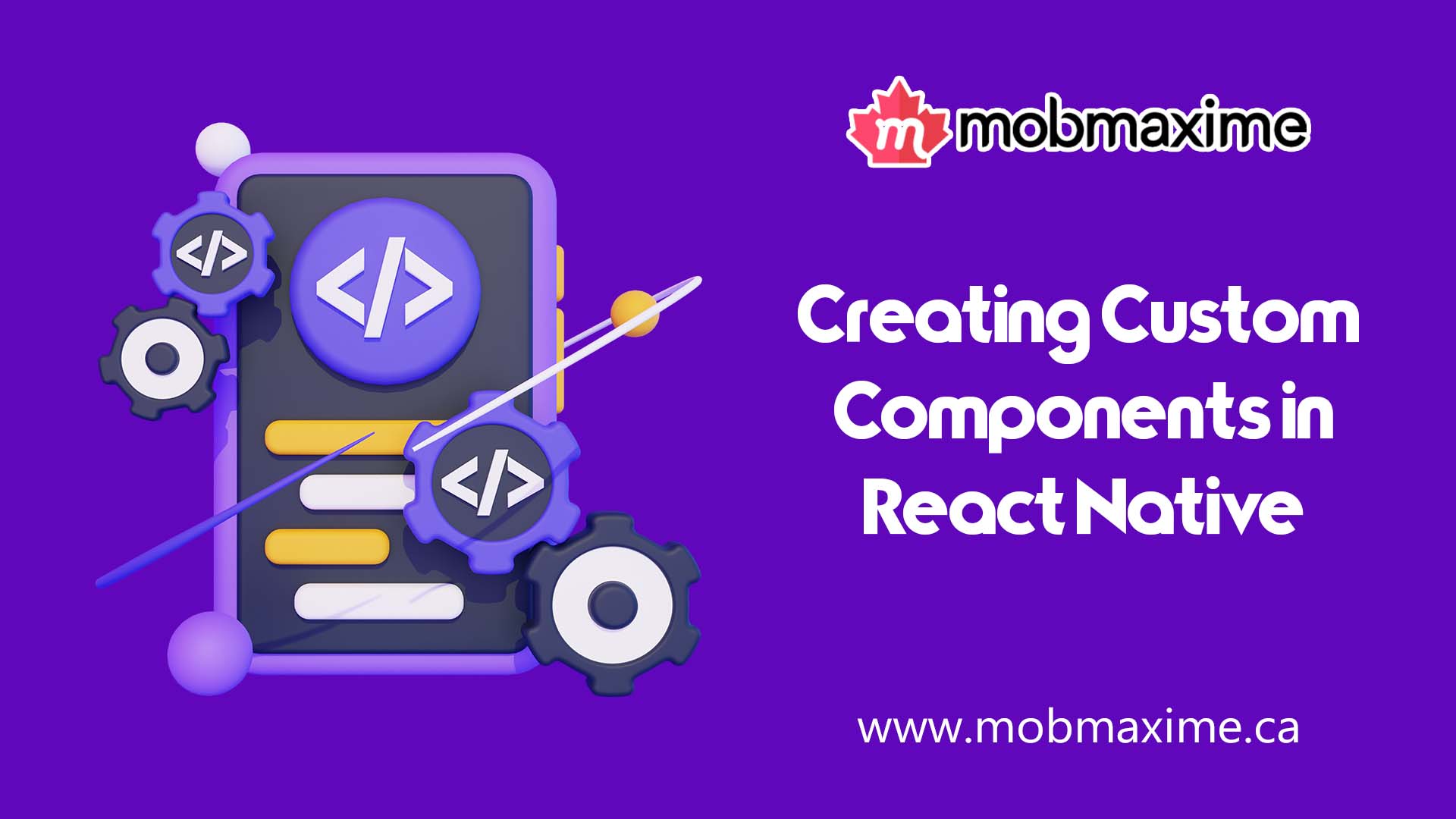 Creating Custom Components in React Native: A Complete Guide